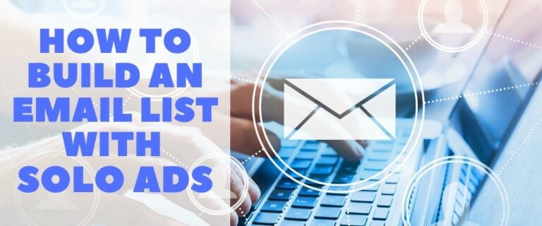 How to Build an Email List with Solo Ads