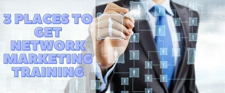 3 Places to Get Network Marketing Training