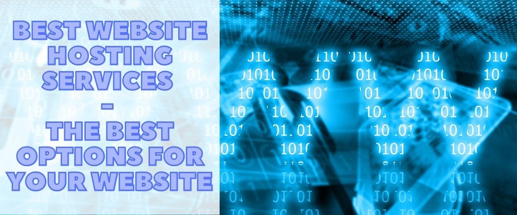 Best Website Hosting Services - The Best Options for Your Website
