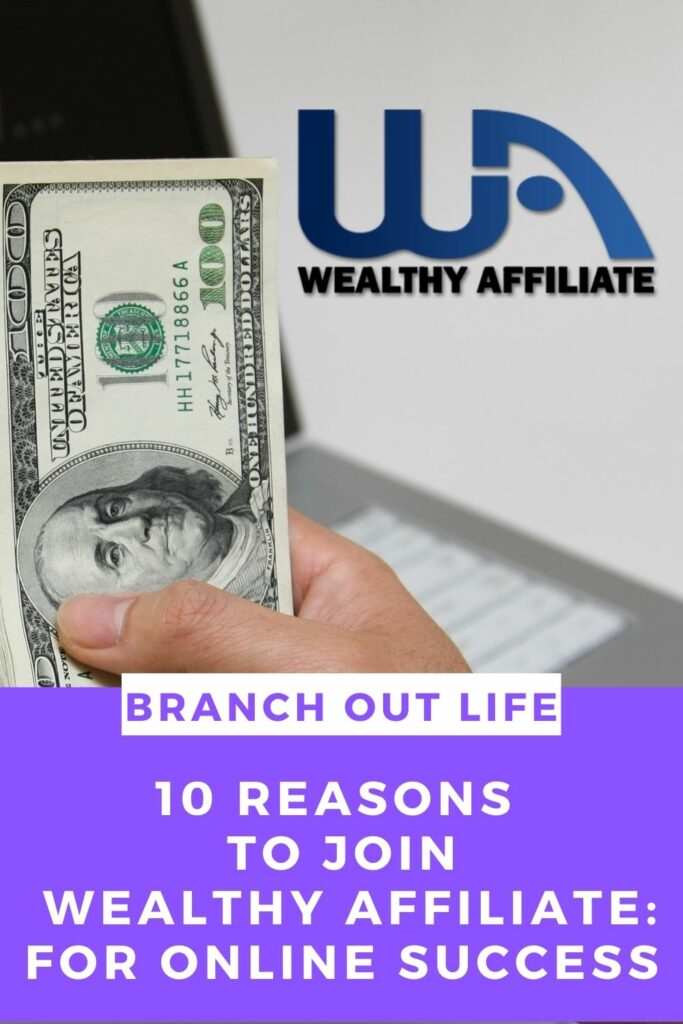 10 Reasons to Join Wealthy Affiliate: For Online Success