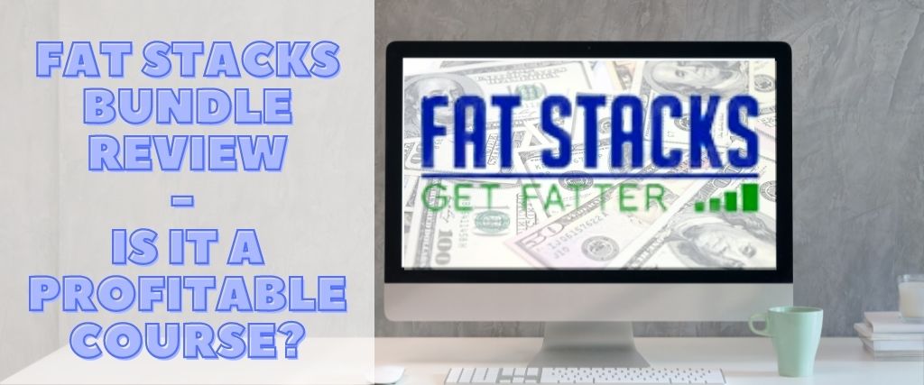 Fat Stacks Bundle Review