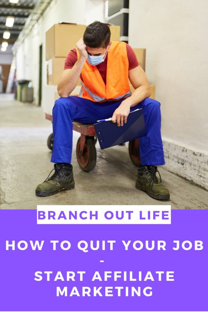 How to Quit Your Job - Start Affiliate Marketing