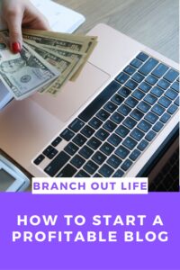 How To Start A Profitable Blog