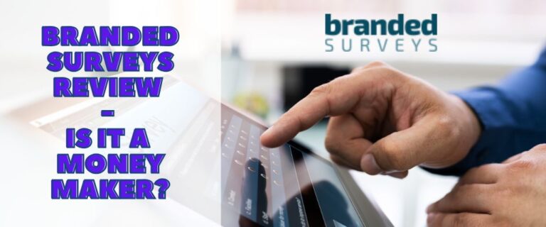 Branded Surveys Review - Is it a Money Maker?